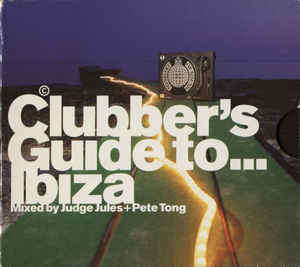 Judge Jules and Pete Tong - Clubber`s Guide To... Ibiza Double CD Import