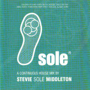 Stevie Sole Middleton - Sole (A Continuous House Mix) CD Import
