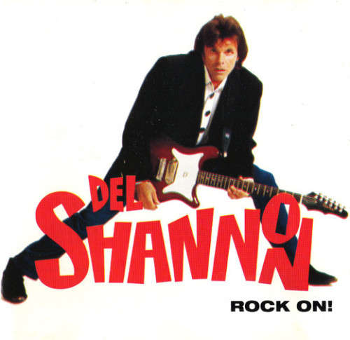 Del Shannon - Rock On! CD Import