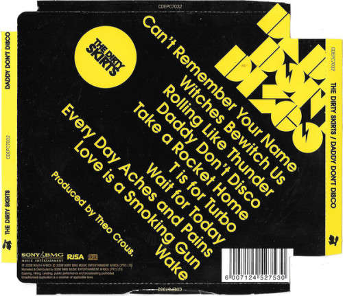 Dirty Skirts - Daddy Don`t Disco CD Sealed