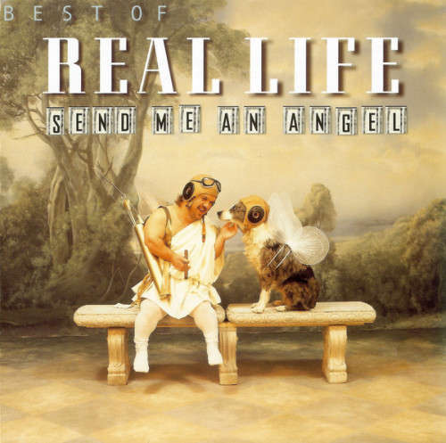 Real Life - Send Me An Angel (Best of Real Life) Rare Import CD