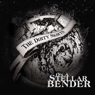 Dirty Skirts - On a Stellar Bender CD Sealed