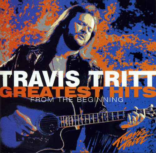 Travis Tritt - Greatest Hits - From the Beginning CD Import