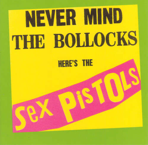 Sex Pistols - Never Mind the Bollocks CD Import