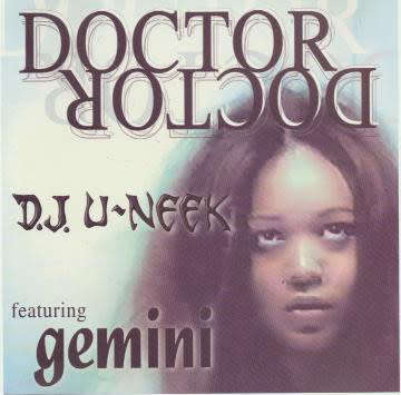D.J. U-Neek ft Gemini - Doctor Doctor CD Maxi Single Import