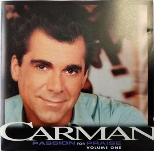 Carman - Passion For Praise, Volume One CD Import