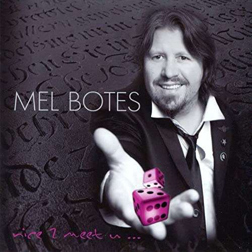 Mel Botes - Nice 2 Meet U CD