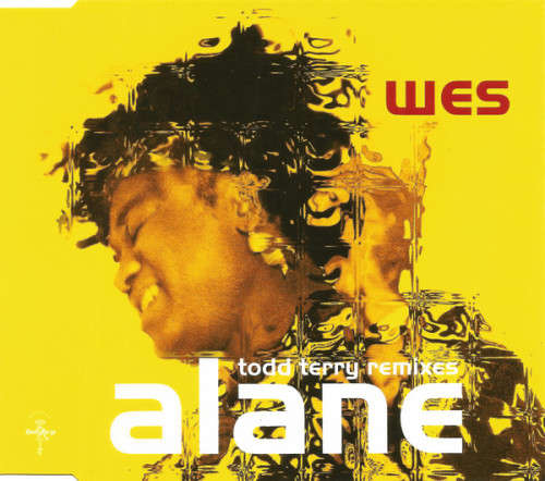 Wes - Alane (Todd Terry Remixes) Maxi CD Single
