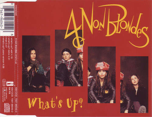 4 Non Blondes - What`s Up? CD Maxi Single Import