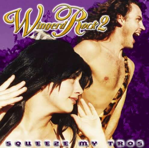 Various - Wingered Rock 2 - Squeeze My Tros CD