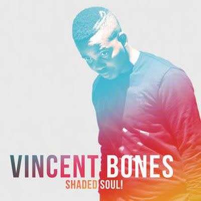 Vincent Bones - Shaded Soul CD Sealed