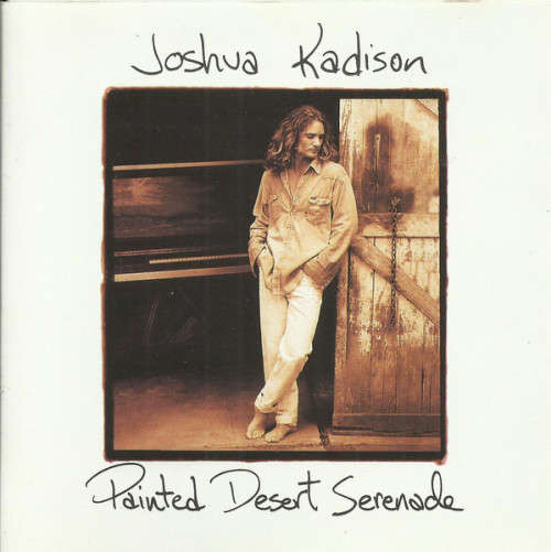Joshua Kadison - Painted Desert Serenade CD