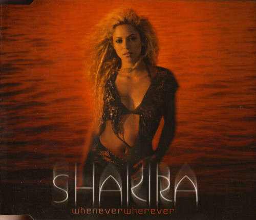 Shakira - Whenever, Wherever Maxi Single CD Import