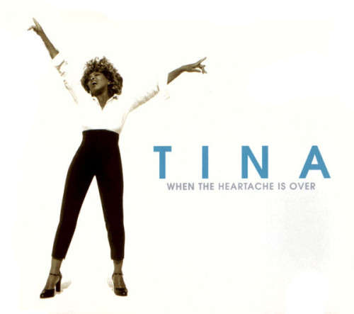 Tina Turner - When the Heartache Is Over Maxi Single CD Import