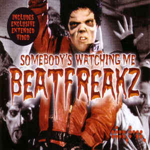 BeatFreakz - Somebody`s Watching Me Maxi Single CD Import