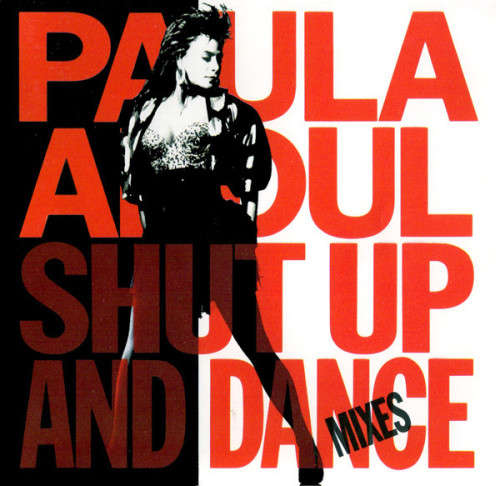 Paula Abdul - Shut Up and Dance (Dance Mixes) CD Import