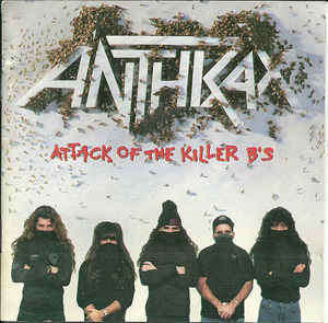 Anthrax - Attack of the Killer B`s CD Import