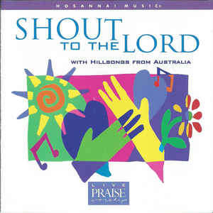 Hillsong - Shout To the Lord CD Import