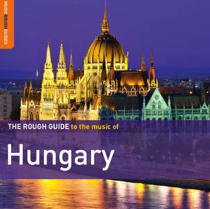 Various - Rough Guide To the Music of Hungary CD Import Sealed