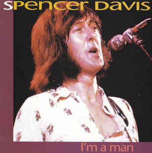 Spencer Davis - I`m a Man CD Import