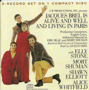 Eric Blau and Mort Shuman - Jacques Brel Is Alive And Well and Living In Paris CD