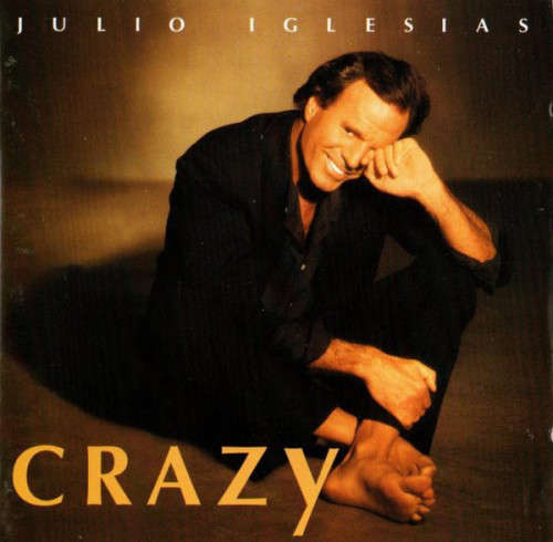 Julio Iglesias - Crazy CD