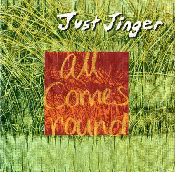 Just Jinger - All Comes Round CD