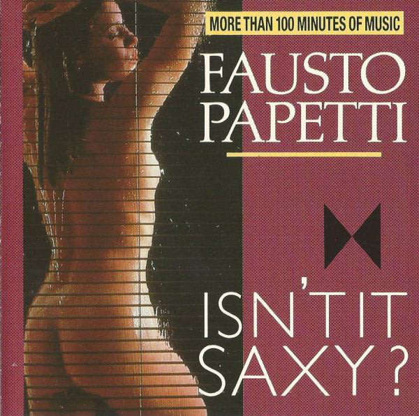 Fausto Papetti - Isn`t It Saxy? Double CD Import