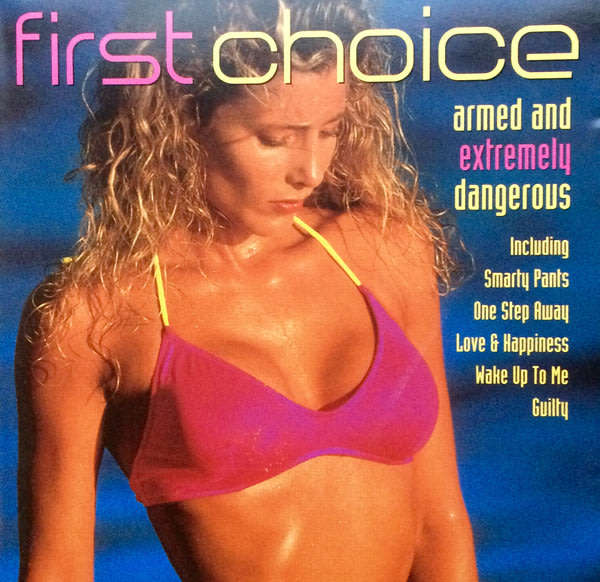 First Choice - Armed and Extremely Dangerous CD Import