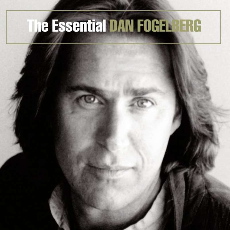 Dan Fogelberg - Essential CD Import