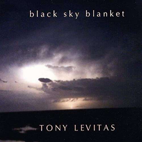 Tony Levitas - Black Sky Blanket CD Import Sealed