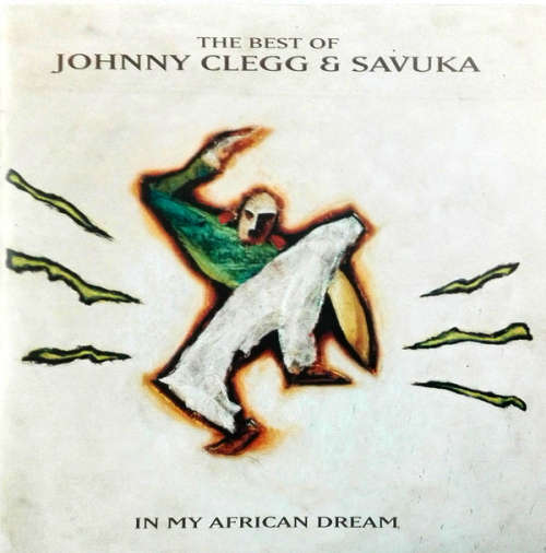 Johnny Clegg and Savuka  In My African Dream: Best of CD