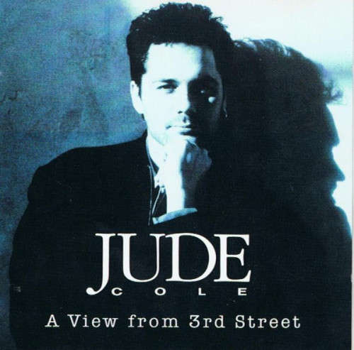Jude Cole - A View From 3rd Street CD Import