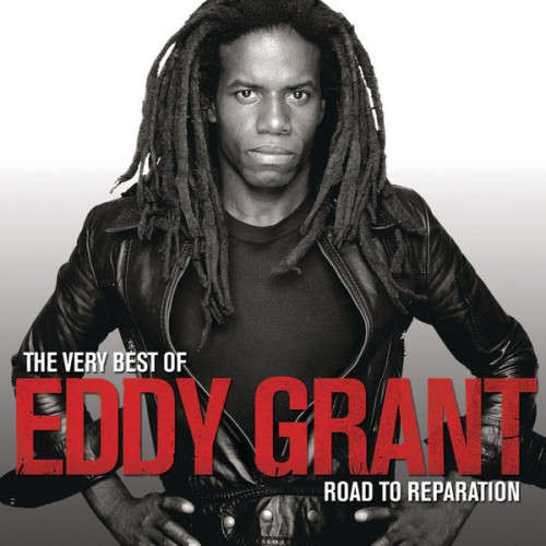 Eddy Grant - Very Best of: Road To Reparation
