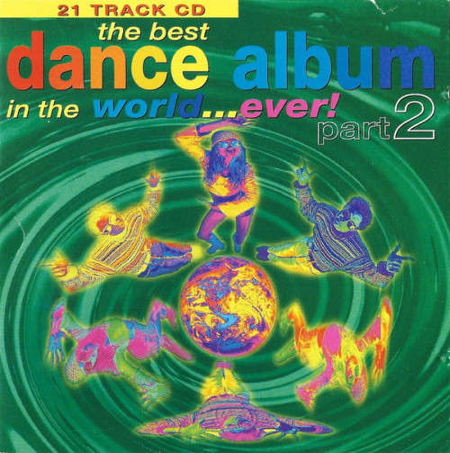 Various - Best Dance Album In the World... Ever! Part 2 CD