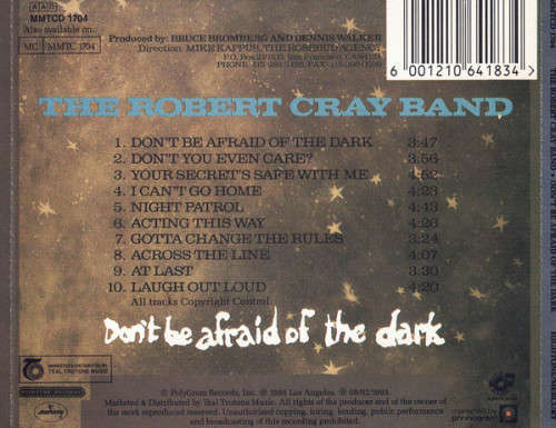 Robert Cray Band - Don`t Be Afraid of the Dark CD