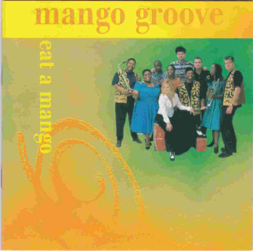 Mango Groove - Eat a Mango CD