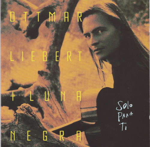 Ottmar Liebert and Luna Negra - Solo Para Ti CD Import