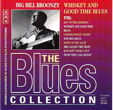 Big Bill Broonzy - Whiskey and Good Time Blues CD Import