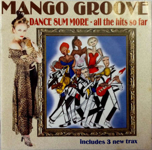 Mango Groove - Dance Sum More - All the Hits So Far CD