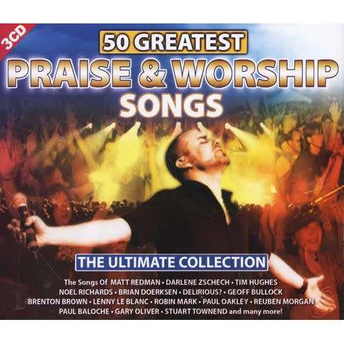 50 Greatest Praise and Worship Songs - Ultimate Collection Triple CD