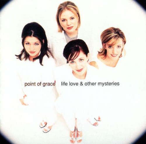 Point of Grace - Life Love and Other Mysteries CD Import