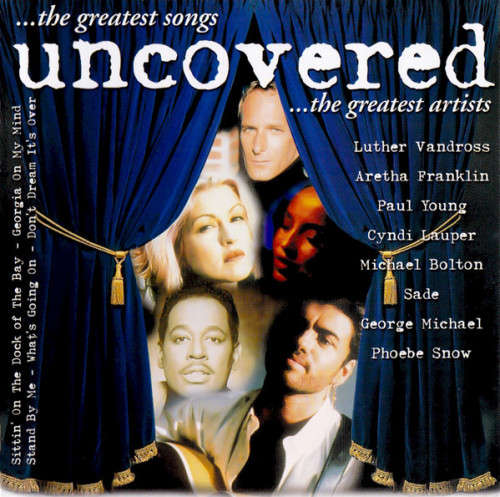 Various - Uncovered... Greatest Songs...Greatest Artists CD