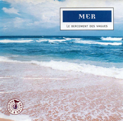 No Artist - Mer - Le Bercement Des Vagues CD Import
