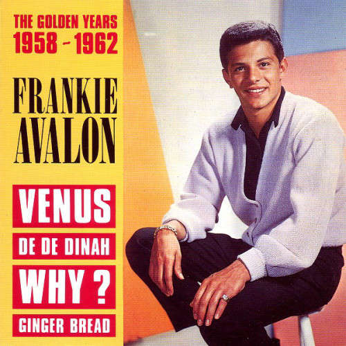 Frankie Avalon - Golden Years 1958 - 1962 CD Import