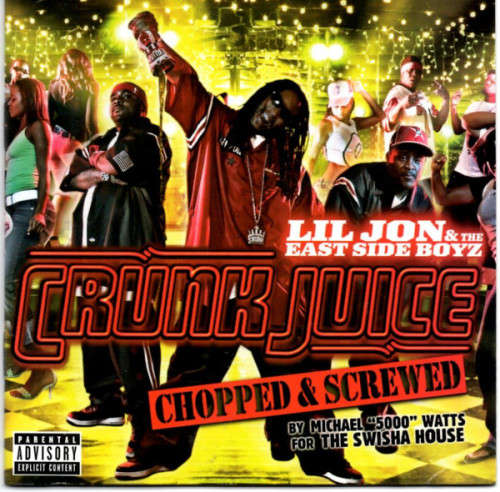Lil Jon and East Side Boyz - Crunk Juice (Chopped and Screwed) CD Import