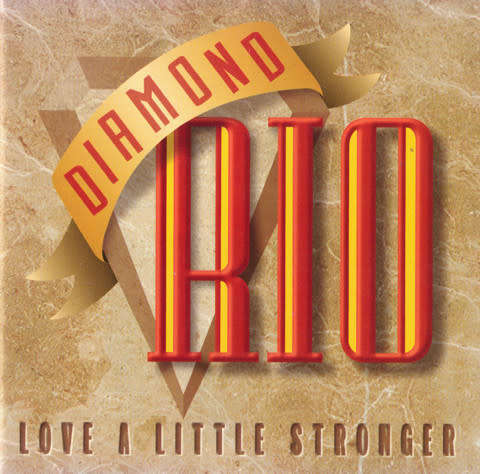 Diamond Rio - Love a Little Stronger CD Import