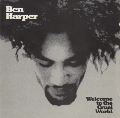 Ben Harper - Welcome To the Cruel World CD Import AJ