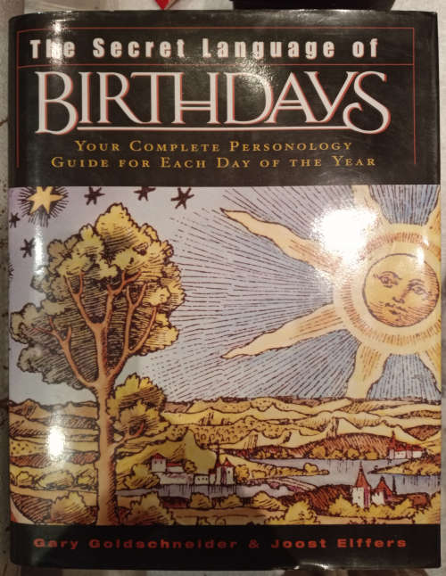 Gary Goldschneider and Joost Elffers - Secret Language of Relationships/Secret Language of Birthdays