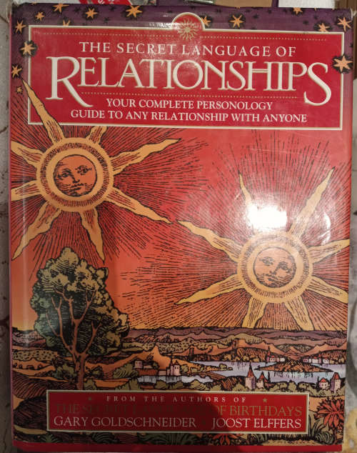Gary Goldschneider and Joost Elffers - Secret Language of Relationships/Secret Language of Birthdays